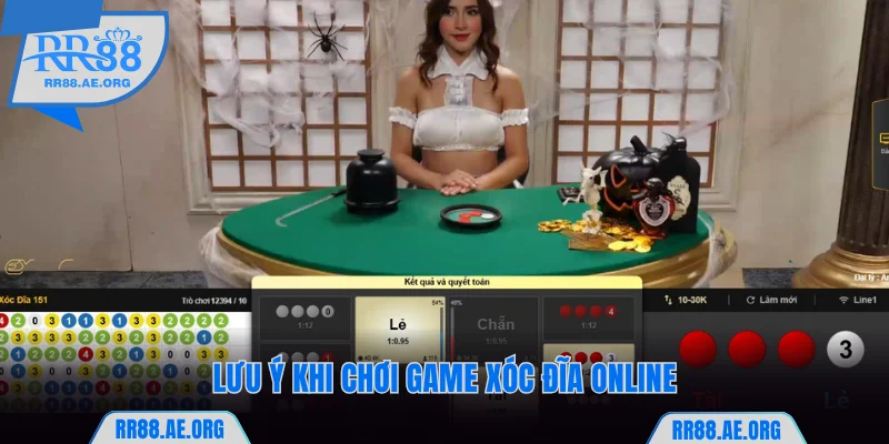 Lưu ý khi chơi game Xóc Đĩa online RR88